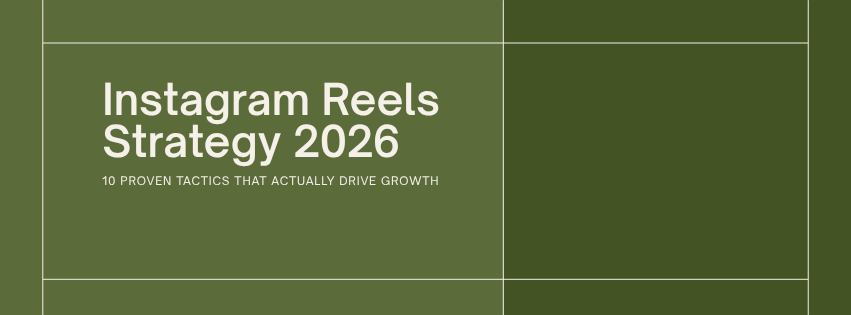 instagram reels strategy 2026