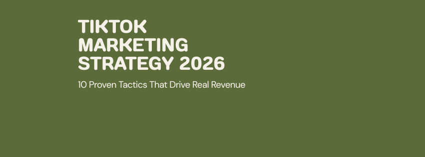TikTok marketing strategy 2026